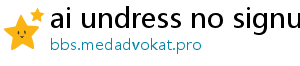 ai undress no signup